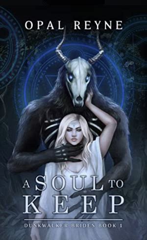 Download File <strong>Soul Keep</strong> Duskwalker Brid <strong>Opal Reyne</strong> epub Up-4ever and its partners use cookies and similar technology to collect and analyse information about the users of this. . A soul to keep opal reyne